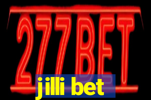 jilli bet